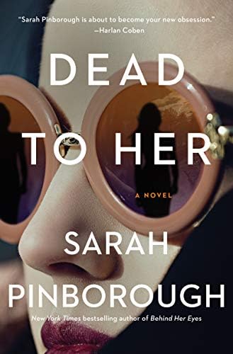 Dead to Her: A Novel Kindle Edition