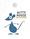  Chinese Zodiac Star Witty Mouse sketchbook: For kids and adults, it’s a merry notebook for drawing, writing, painting, sketches, scribbles, notes, ... (21,59x27.94cm) Premium illustrated cover
