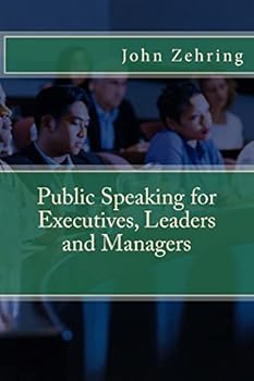 Paperback Public Speaking for Executives, Leaders and Managers Book