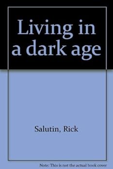 Paperback Living in a dark age Book