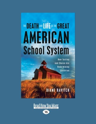 Amazon.co.jp: The Death and Life of the Great American School System ...