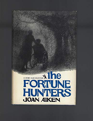 The Fortune Hunters B0006BMOGQ Book Cover
