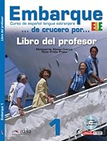 Embarque 1 - libro del profesor 8477117381 Book Cover