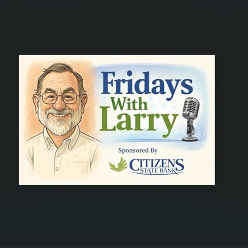 Fridays With Larry March 13, 2026 Podcast Por  arte de portada