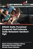 Effetti Delle Punizioni Corporali Nell'infanzia Sulle Relazioni Genitori-figli 620521766X Book Cover