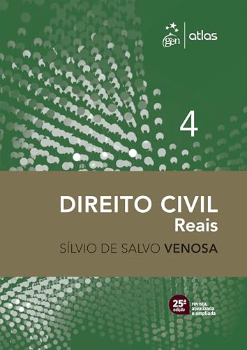 Direito Civil – Direitos Reais – Vol.4 – 25ª Edição 2025: