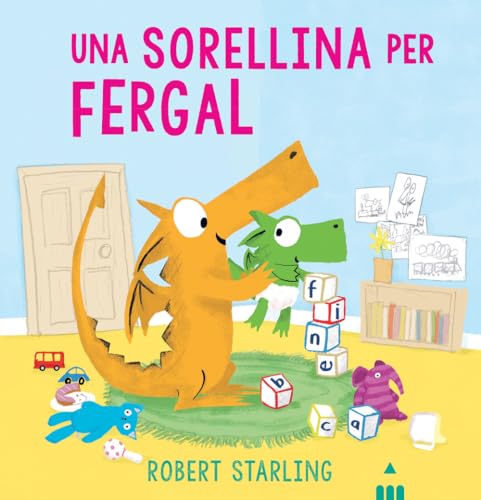 Una Sorellina Per Fergal. Ediz. A Colori