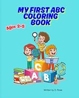 My First ABC Coloring book B0F5QSDMNL Book Cover