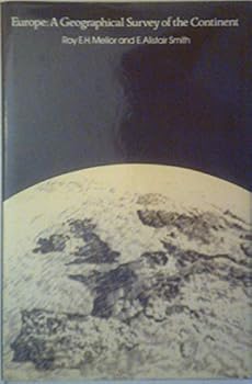Europe: A Geographical Survey of the Continent