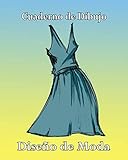 Cuaderno de Dibujo, Diseño de Moda: Libro de Bocetos Para Diseñadora Principiantes, Vestido Auzl y Dorado (Spanish Edition)