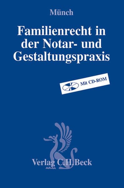 Familienrecht in der Notar- und Gestaltungspraxis