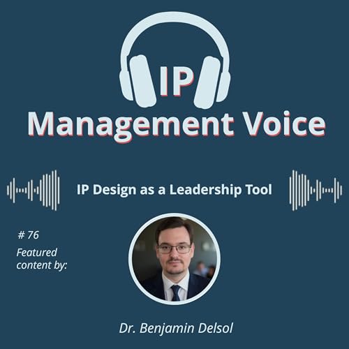 #76 IP Design as a Leadership Tool