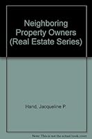 Neighboring Property Owners (Real Estate Series) 0070260133 Book Cover