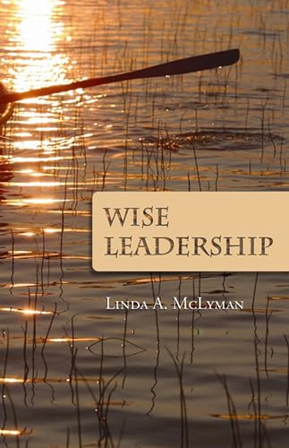 Wise Leadership view 2