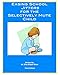 Easing School Jitters for the Selectively Mute Child