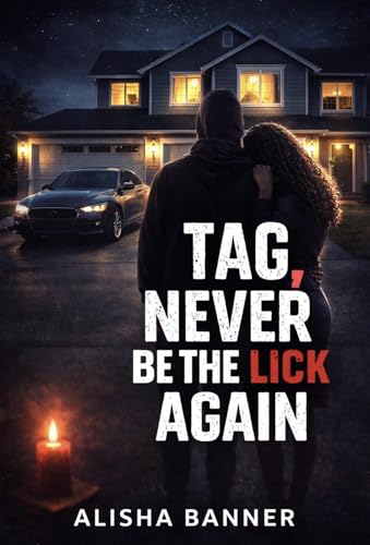 TAG, NEVER BE THE LICK AGAIN: A Biblical Guide to Recognizing Women on Evil Assigments (English Edition)