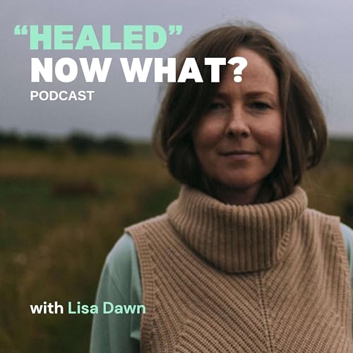 "Healed" Now What? cover art