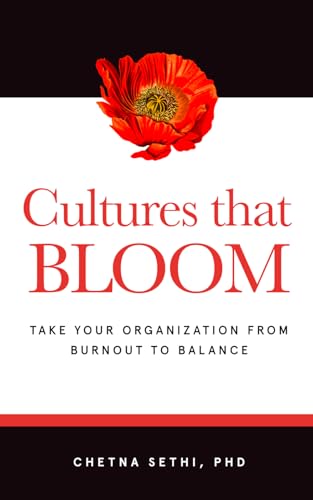 Image of Cultures that BLOOM: Take Your Organization from Burnout to Balance