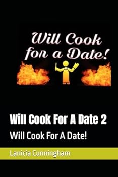 Paperback Will Cook For A Date 2: Will Cook For A Date! Book