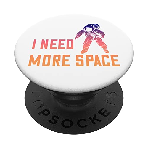 I need more Space Austronaut, Astronauts are Aliens PopSockets Swappable PopGrip, Black