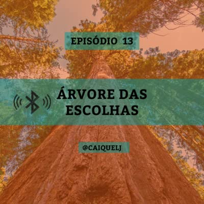 &aacute;rvore das escolhas