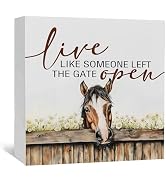 Live Like Someone Left The Gate Open Wood Sign - Rustic Horse Decor For Farmhouse, Cottagecore - View #11