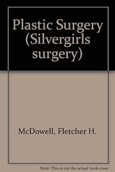 Hardcover Silvergirl's Surgery: Plastic Surgery Book