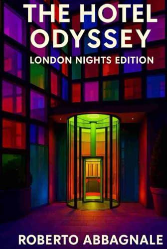 The Hotel Odyssey: London Nights edition