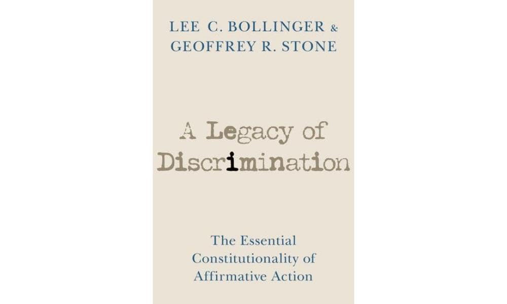 A Legacy of Discrimination: The Essential Constitutionality of Affirmative Action