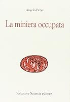 La miniera occupata (Aretusa) 888241082X Book Cover