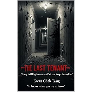 THE LAST TENANT Audiobook By Kwan Chak Tang cover art