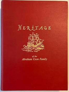 Hardcover Heritage of the Abraham Coon Family Book