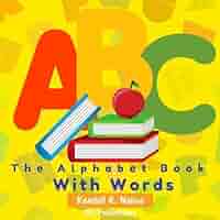 The Alphabet Book With Words: Nance, Kendall R