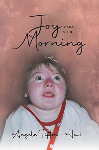 Joy Comes in the Morning