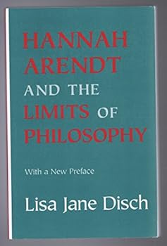 Paperback Hannah Arendt and the Limits of Philosophy: With a New Preface (Cornell Paperbacks) Book