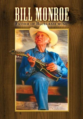 Bill Monroe: Father of Bluegrass Music B0017LZ290 Book Cover