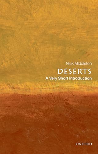 Deserts: A Very Short Introduction (Very Short Introductions Book 215)