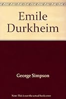 Emile Durkheim (Selections) B000IVUBQY Book Cover