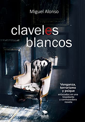 Claveles blancos (Spanish Edition)