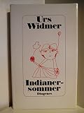 Indianersommer - Urs Widmer