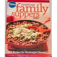 Pillsbury Everday Family Suppers 2007 089821582X Book Cover