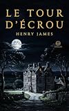 Le Tour d'écrou: Nouvelle traduction française de 
