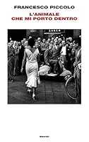 L'animale che mi porto dentro 8806231529 Book Cover