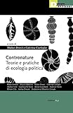 Contronature. Teorie E Pratiche Di Ecologia Politica - 2
