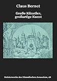  Große Künstler, großartige Kunst (Meisterwerke des Himmlischen Jerusalem 48)