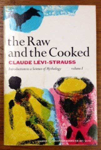 The Raw and the Cooked Introduction to a Scienc... B001XY96UC Book Cover