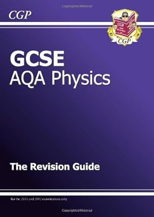 GCSE Physics AQA Revision Guide