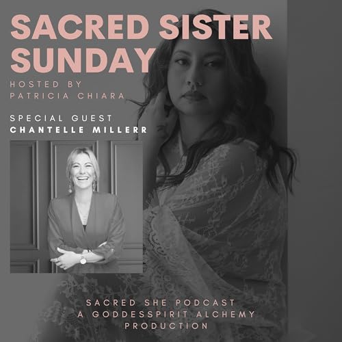 『Sacred Sister Sunday with Special Guest Chantelle Millerr』のカバーアート