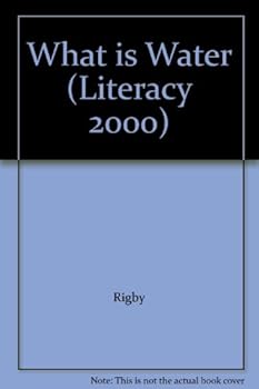 Paperback What is Water (Literacy 2000) Book