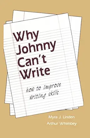 Why Johnny Can't Write: How to Improve Writing Skills-Wow! eBook